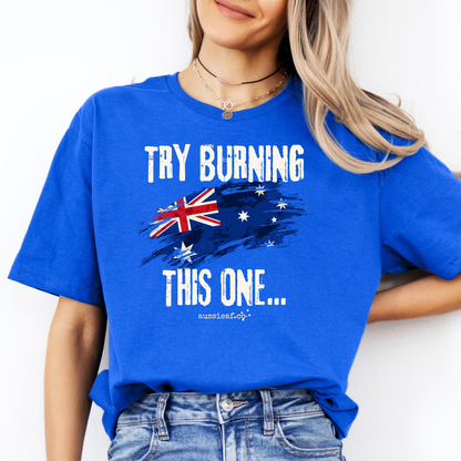 Try Burning This One Australian Flag Unisex FRONT Print Shirt V3
