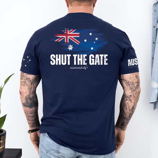 Shut the Gate Australian Flag Unisex BACK & Sleeve Printing