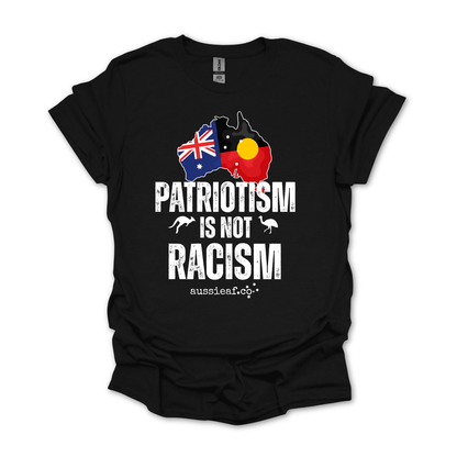 Patriotism Is not Racism Aboriginal/Australian Flag Unisex FRONT Print Shirt