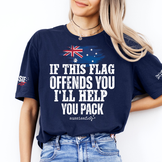 If This Flag Offends You I’ll Help You Pack Shirt - Aussie Flag T-Shirt | Patriotic Australia Tee | Proud Aussie Gift for Men & Women