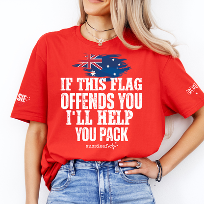 If This Flag Offends You I’ll Help You Pack Shirt - Aussie Flag T-Shirt | Patriotic Australia Tee | Proud Aussie Gift for Men & Women