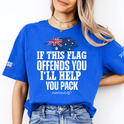 If This Flag Offends You I’ll Help You Pack Shirt - Aussie Flag T-Shirt | Patriotic Australia Tee | Proud Aussie Gift for Men & Women