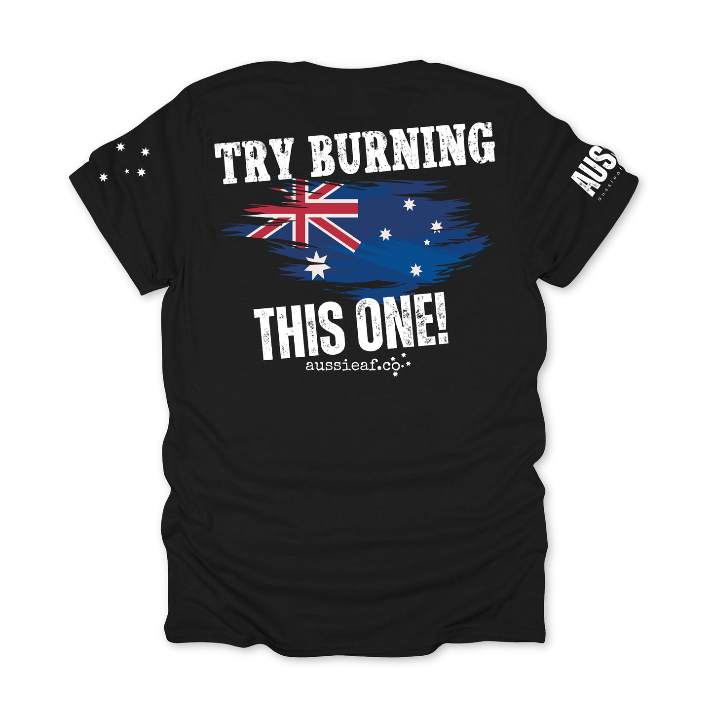 Try Burning This One Australian Flag Unisex T-Shirt with Sleeve Printing