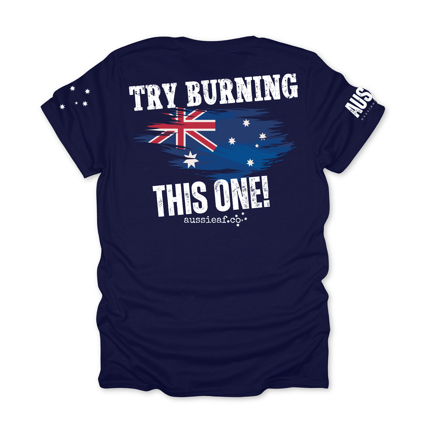 Try Burning This One Australian Flag Unisex T-Shirt with Sleeve Printing