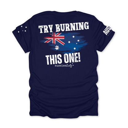 Try Burning This One Australian Flag Unisex T-Shirt with Sleeve Printing