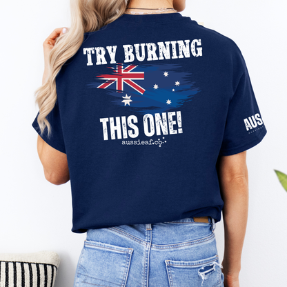 Try Burning This One Australian Flag Unisex T-Shirt with Sleeve Printing