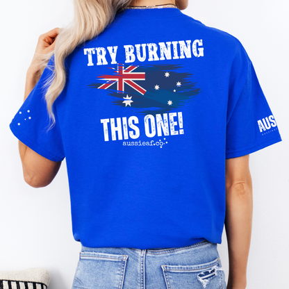Try Burning This One Australian Flag Unisex T-Shirt with Sleeve Printing