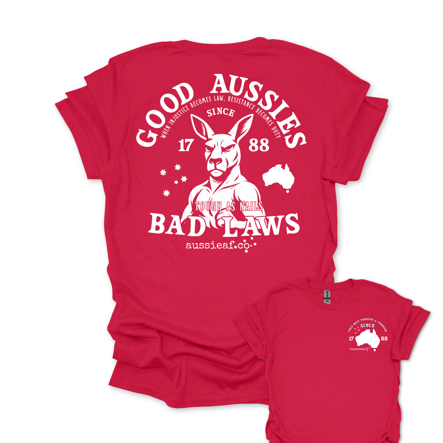 Good Aussies Bad Laws T Shirt | Patriotic Aussie Shirt with Kangaroo Design | Australian Pride Tee for Men and Women | AussieAF Clothing