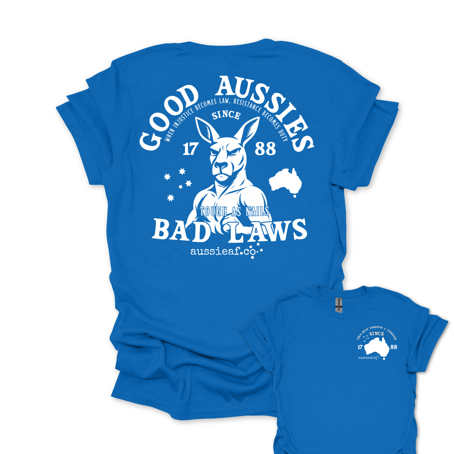 Good Aussies Bad Laws T Shirt | Patriotic Aussie Shirt with Kangaroo Design | Australian Pride Tee for Men and Women | AussieAF Clothing