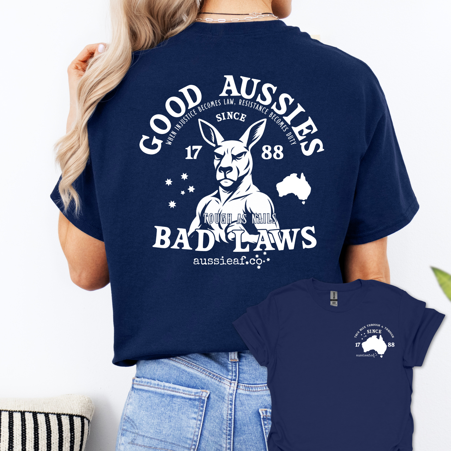 Good Aussies Bad Laws T Shirt | Patriotic Aussie Shirt with Kangaroo Design | Australian Pride Tee for Men and Women | AussieAF Clothing