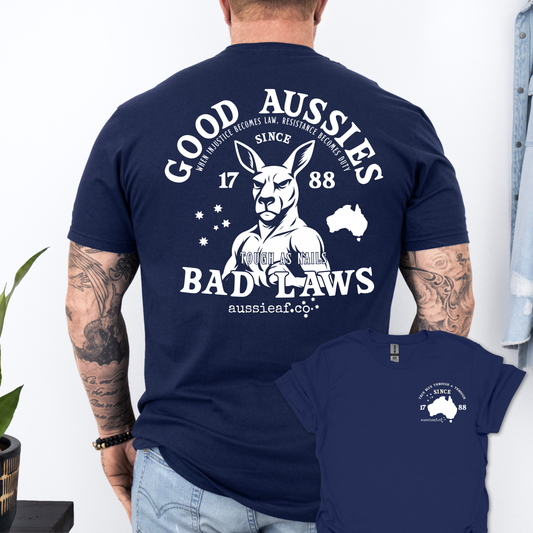Good Aussies Bad Laws T Shirt | Patriotic Aussie Shirt with Kangaroo Design | Australian Pride Tee for Men and Women | AussieAF Clothing