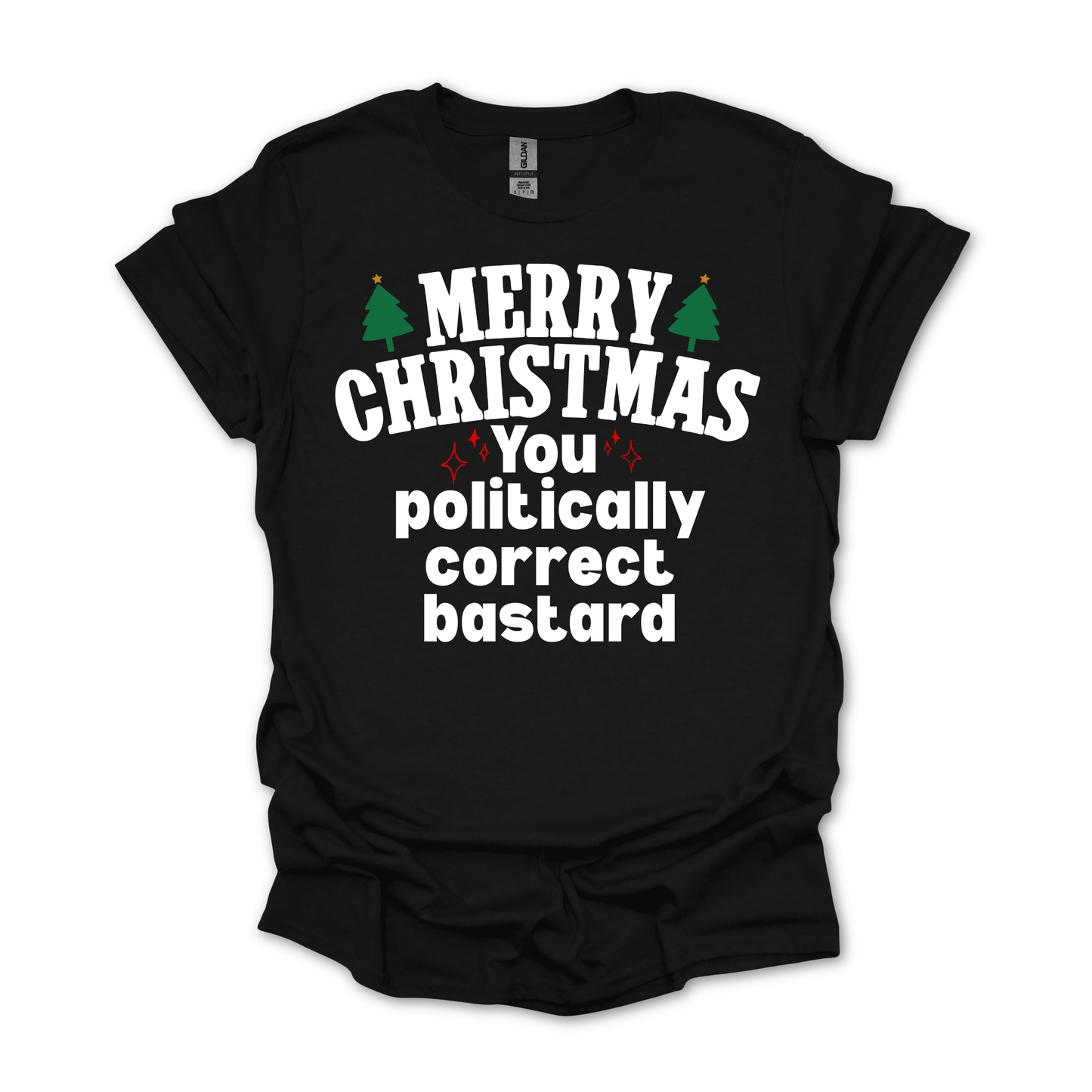 Merry Christmas You Politically Correct T Shirt | Aussie Political Christmas Shirt | AussieAF Clothing