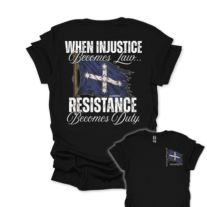 When Injustice Becomes Law Eureka Flag Shirt