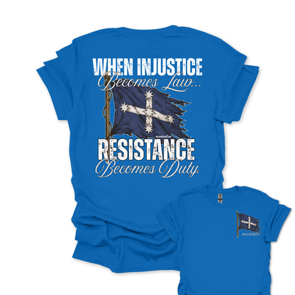 When Injustice Becomes Law Eureka Flag Shirt