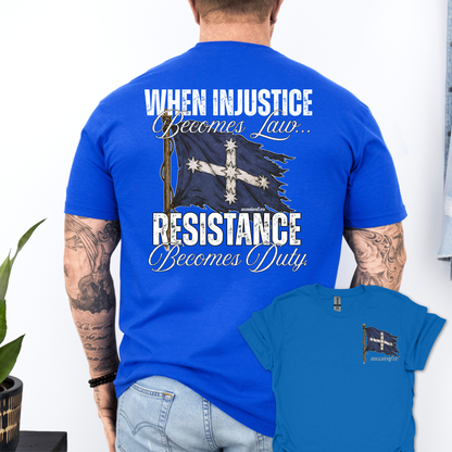 When Injustice Becomes Law Eureka Flag Shirt