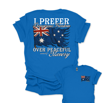 I Prefer Dangerous Freedom Over Peaceful Slavery Flag Shirt Back & Front Print