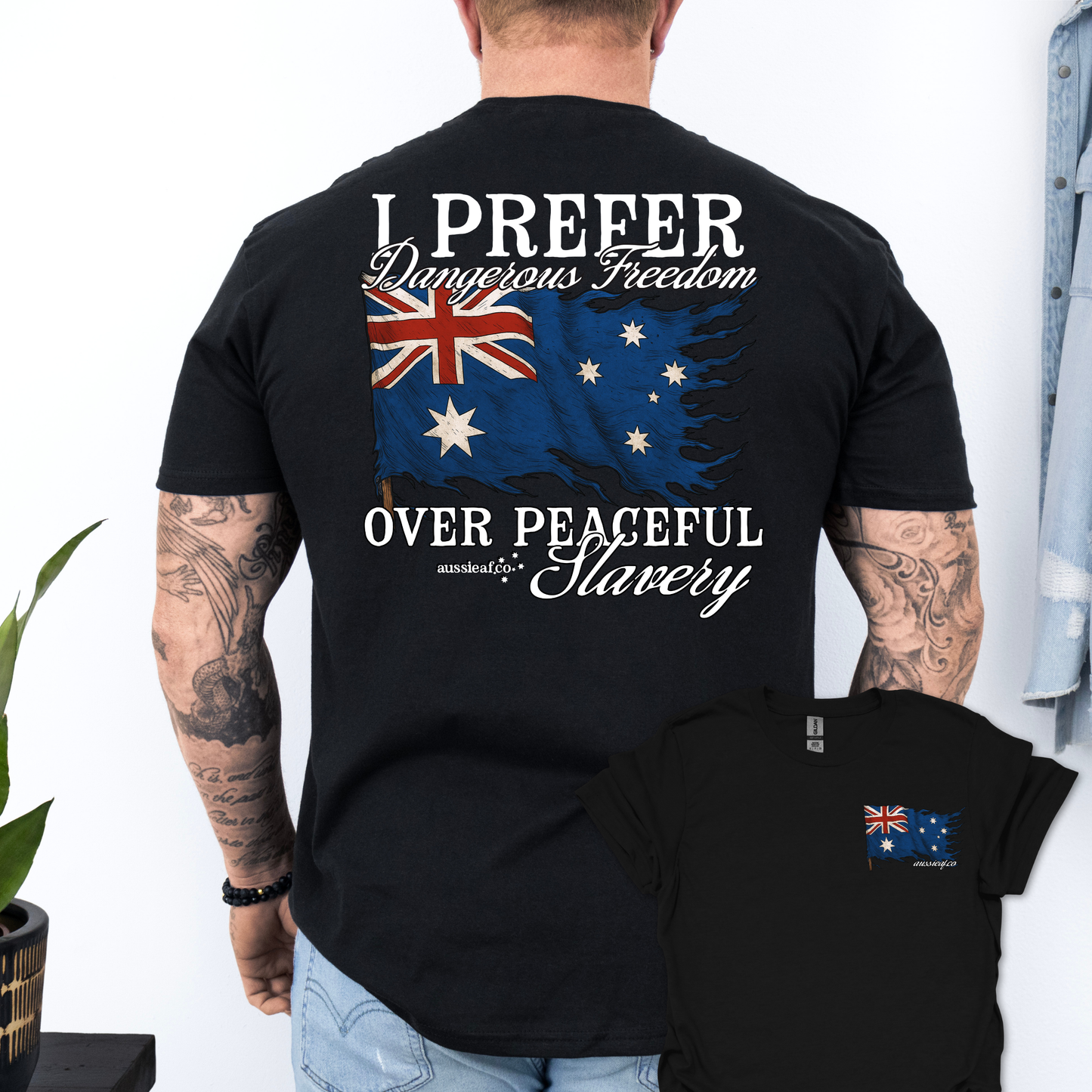 I Prefer Dangerous Freedom Over Peaceful Slavery Flag Shirt Back & Front Print