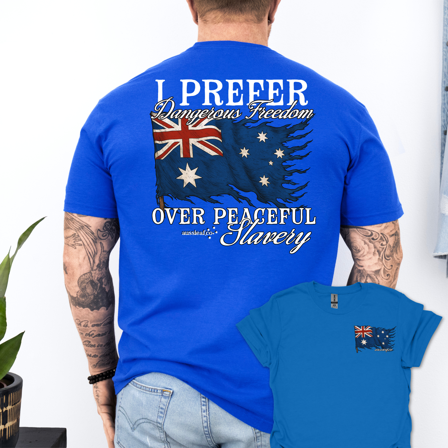 I Prefer Dangerous Freedom Over Peaceful Slavery Flag Shirt Back & Front Print