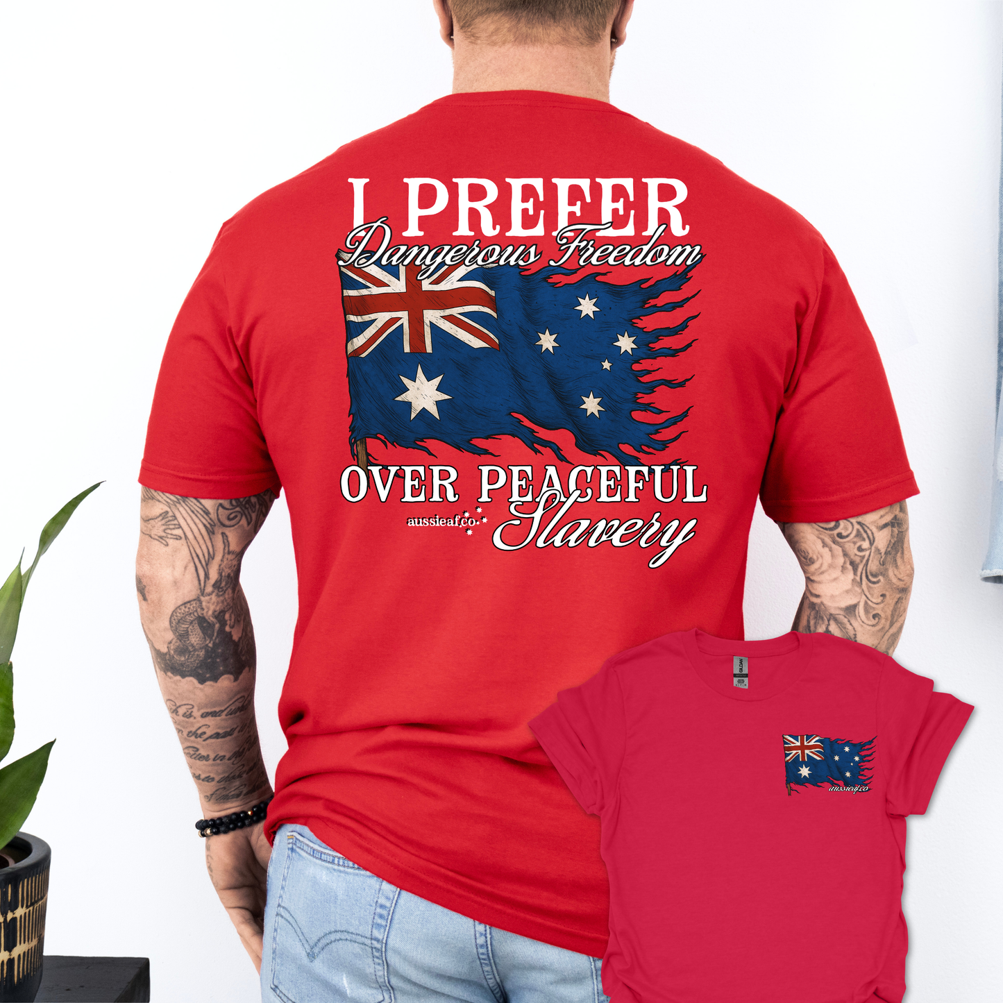 I Prefer Dangerous Freedom Over Peaceful Slavery Flag Shirt Back & Front Print