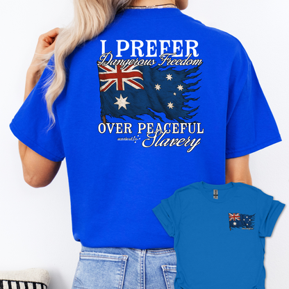 I Prefer Dangerous Freedom Over Peaceful Slavery Flag Shirt Back & Front Print