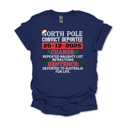 Northpole Convict Deportee Shirt | Funny Aussie Convict Christmas Shirt | AussieAF Clothing