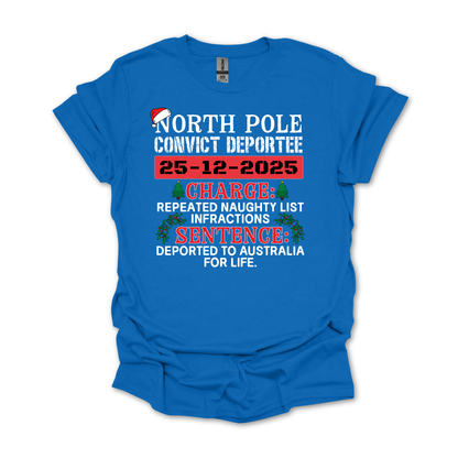 Northpole Convict Deportee Shirt | Funny Aussie Convict Christmas Shirt | AussieAF Clothing