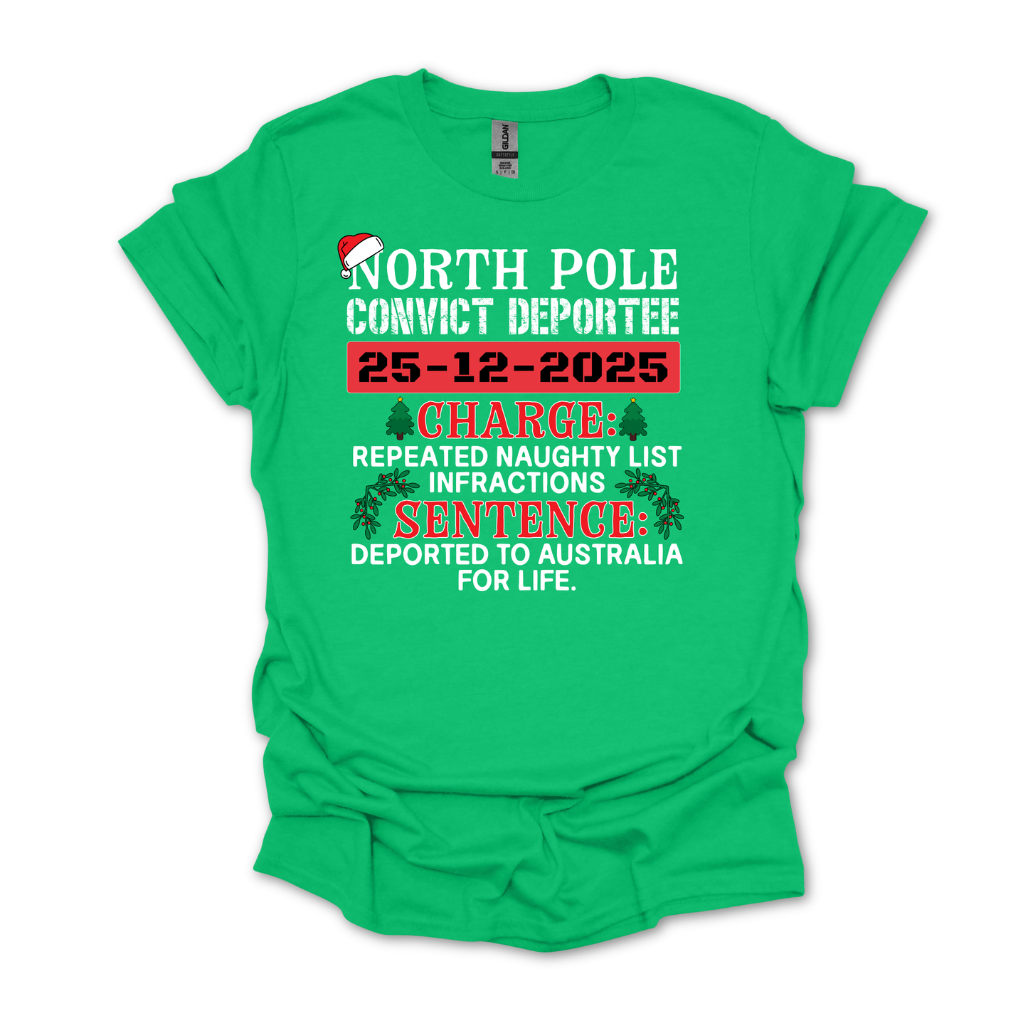 Northpole Convict Deportee Shirt | Funny Aussie Convict Christmas Shirt | AussieAF Clothing