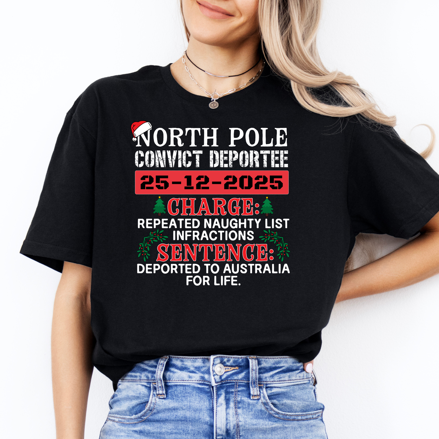 Northpole Convict Deportee Shirt | Funny Aussie Convict Christmas Shirt | AussieAF Clothing