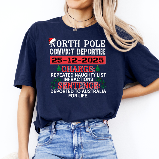 Northpole Convict Deportee Shirt | Funny Aussie Convict Christmas Shirt | AussieAF Clothing