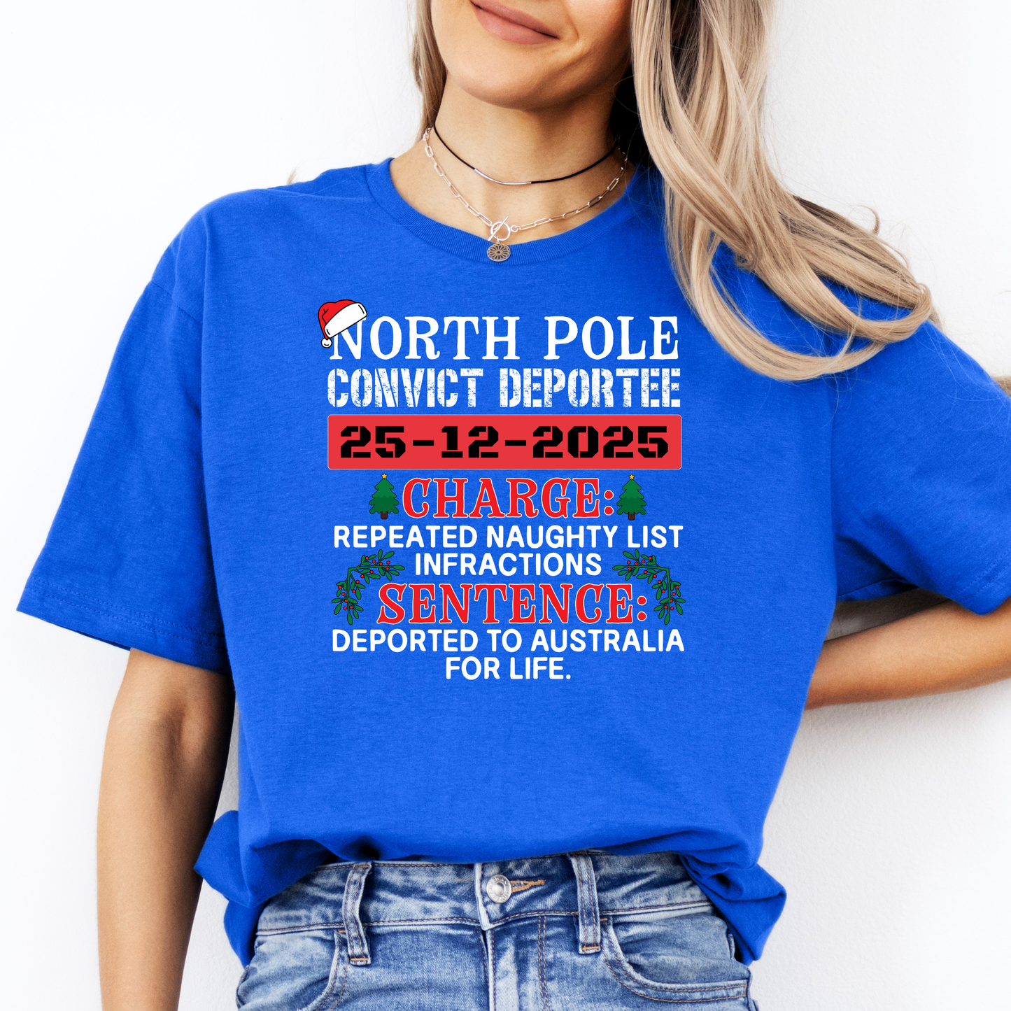Northpole Convict Deportee Shirt | Funny Aussie Convict Christmas Shirt | AussieAF Clothing