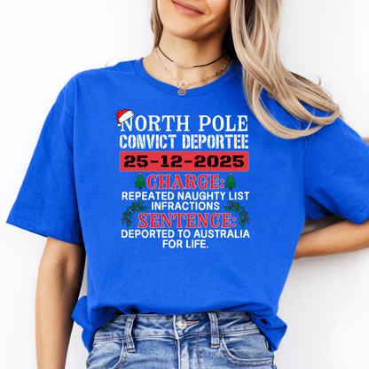 Northpole Convict Deportee Shirt | Funny Aussie Convict Christmas Shirt | AussieAF Clothing
