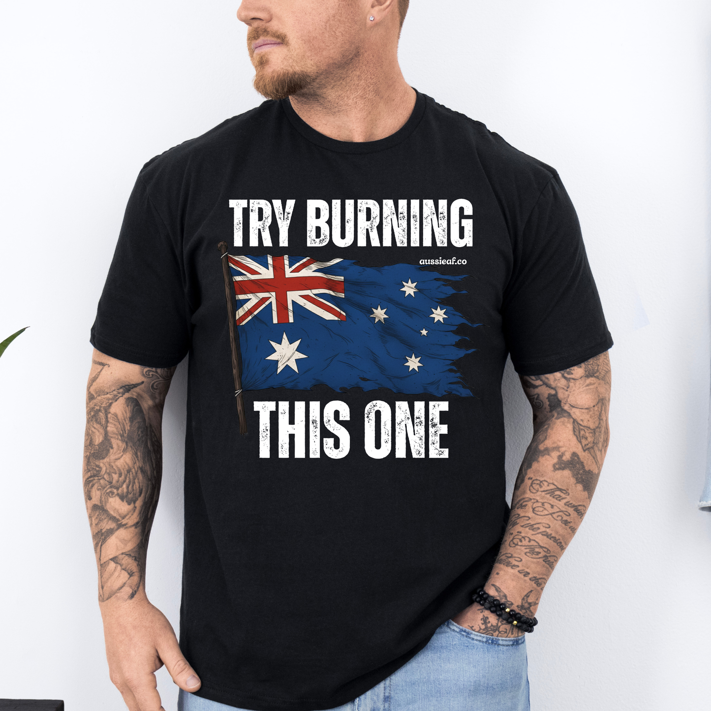 Try Burning This One Tattered Australian Flag Unisex FRONT Print Shirt