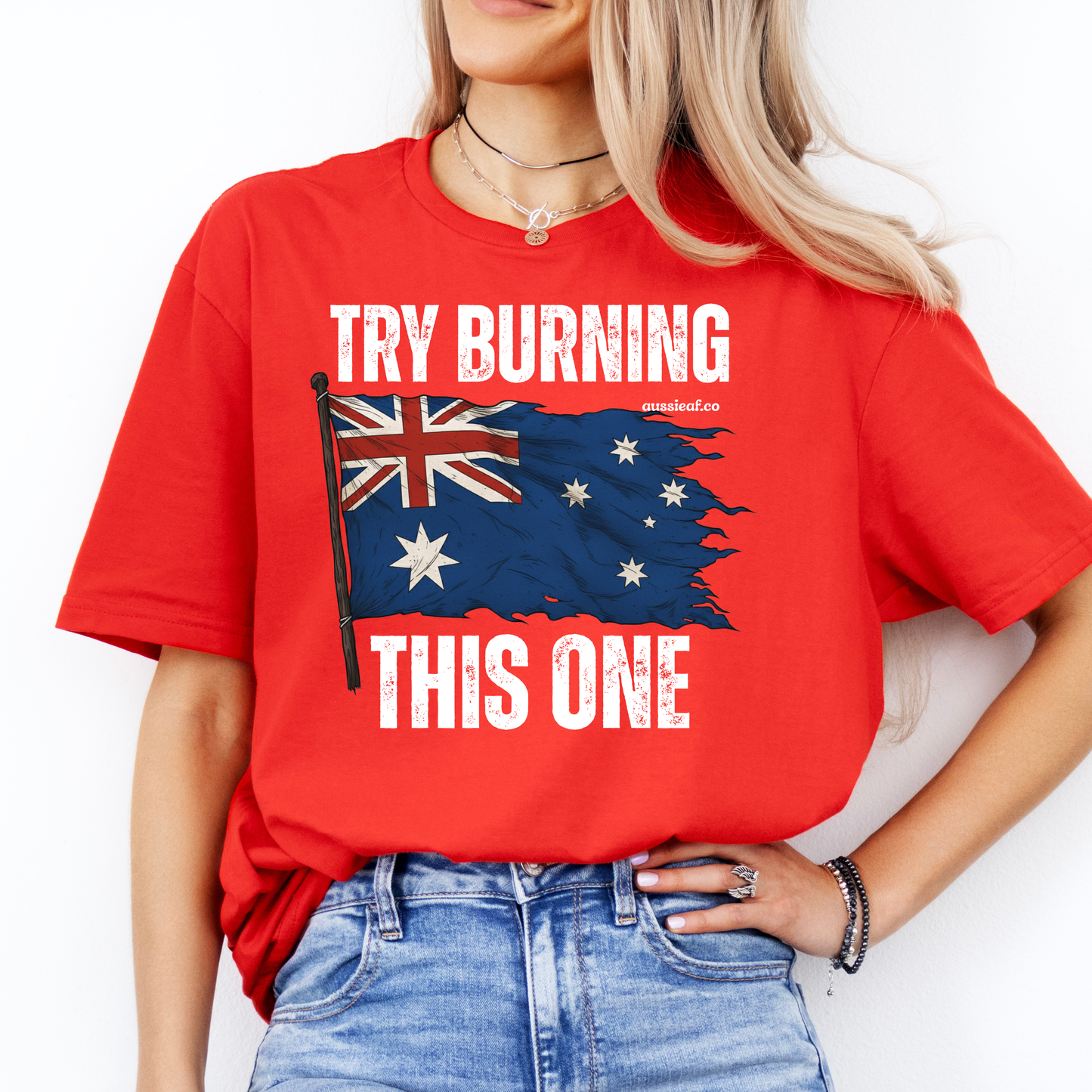 Try Burning This One Tattered Australian Flag Unisex FRONT Print Shirt