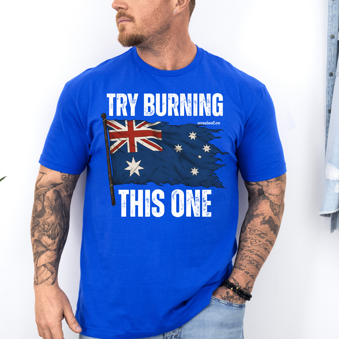Try Burning This One Tattered Australian Flag Unisex FRONT Print Shirt