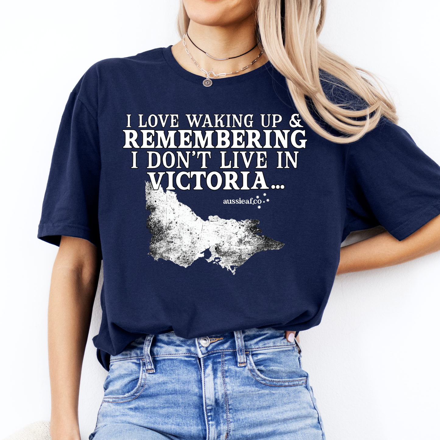 At Least I Don't Live in Victoria Unisex FRONT Print Shirt