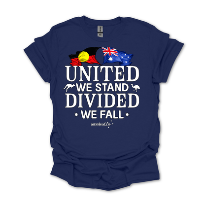 United We Stand, Divided We Fall Aboriginal/Australian Flags Unisex FRONT Print Shirt