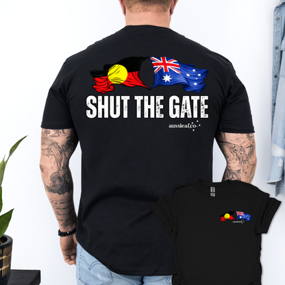 Shut the Gate Aboriginal/Australian Flags Unisex Back & Front Print Shirt