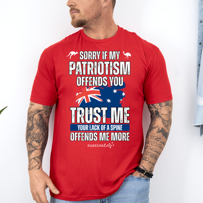 Sorry If My Patriotism Offends You - Australian Flag Unisex FRONT Print Shirt