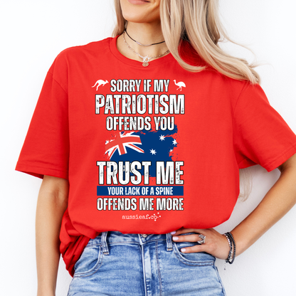 Sorry If My Patriotism Offends You - Australian Flag Unisex FRONT Print Shirt
