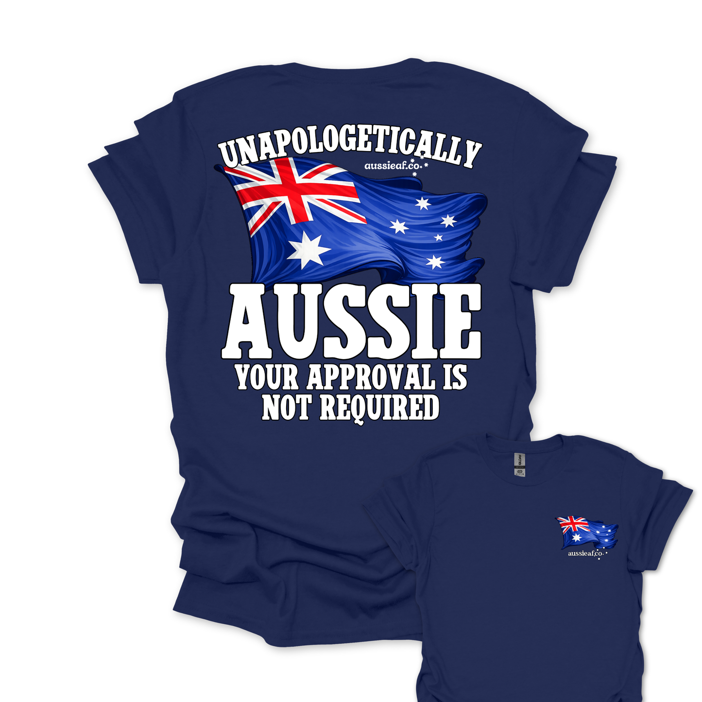 Unapologetically Aussie - Australian Flags Unisex Back & Front Print Shirt