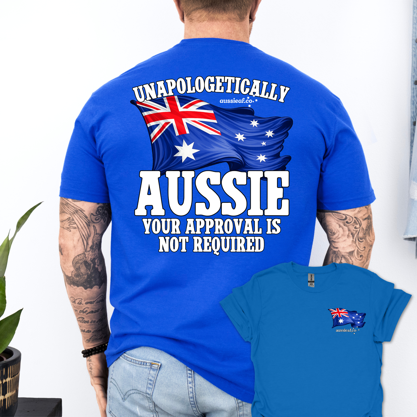 Unapologetically Aussie - Australian Flags Unisex Back & Front Print Shirt