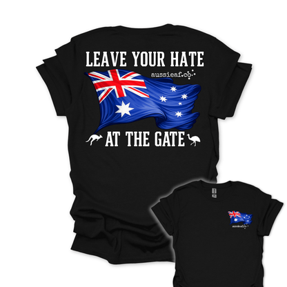 Leave Your Hate at the Gate Australian Flag Unisex Back & Front Print Shirt