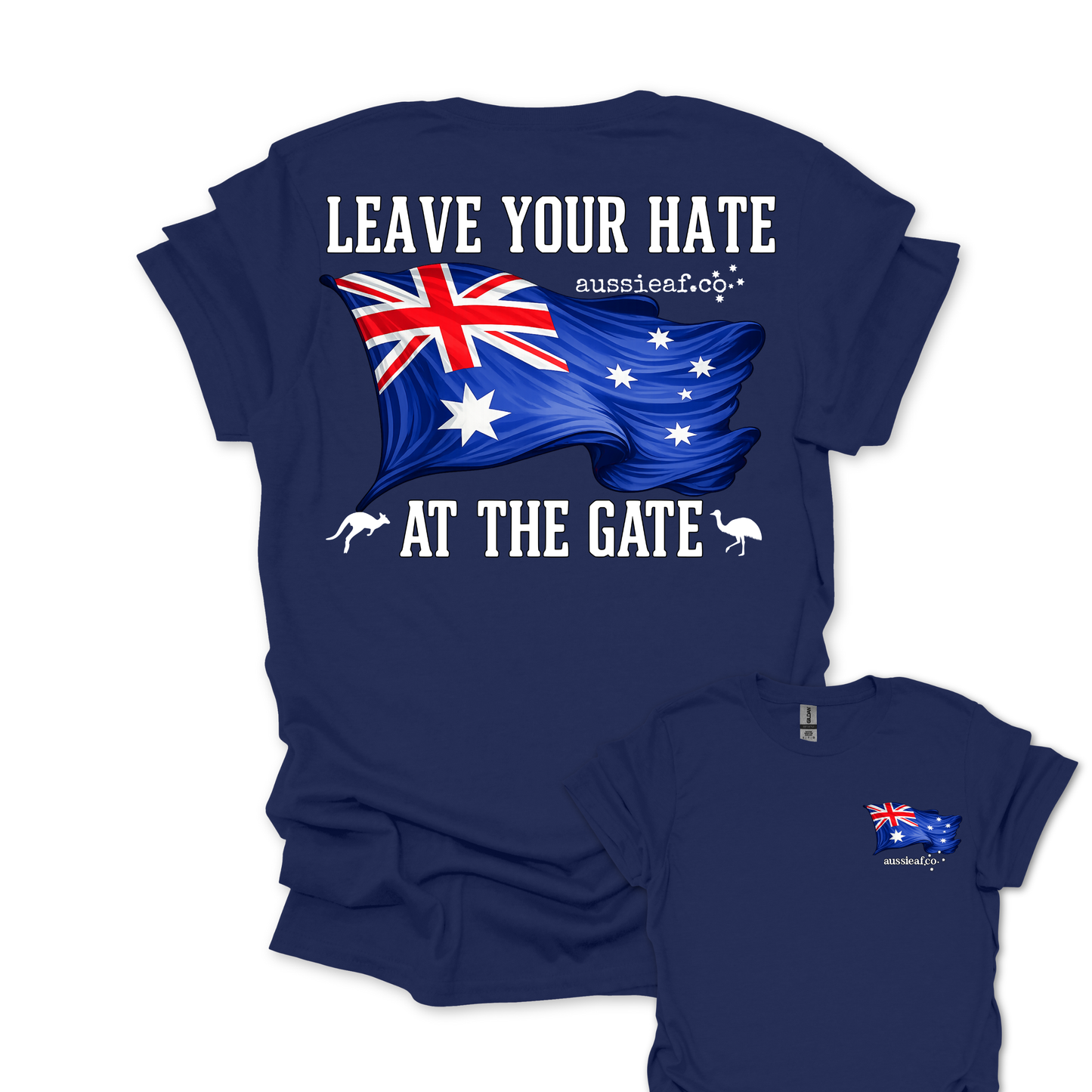 Leave Your Hate at the Gate Australian Flag Unisex Back & Front Print Shirt