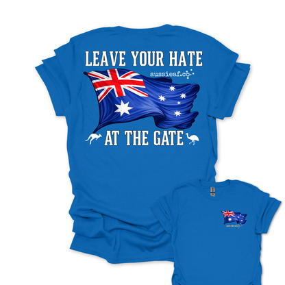 Leave Your Hate at the Gate Australian Flag Unisex Back & Front Print Shirt