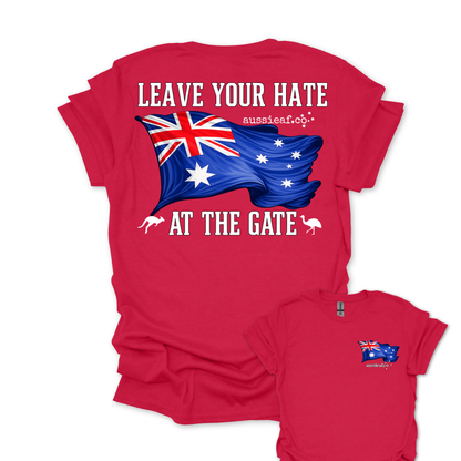 Leave Your Hate at the Gate Australian Flag Unisex Back & Front Print Shirt