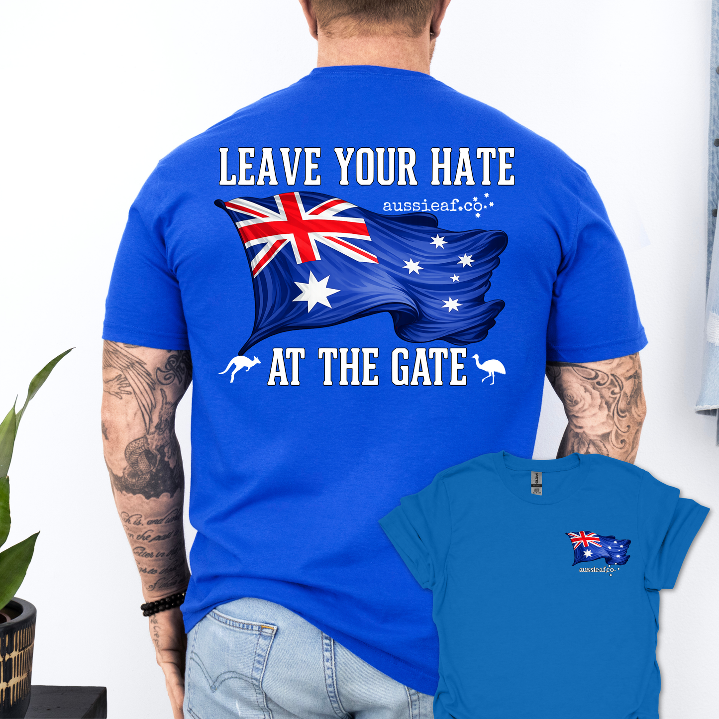 Leave Your Hate at the Gate Australian Flag Unisex Back & Front Print Shirt
