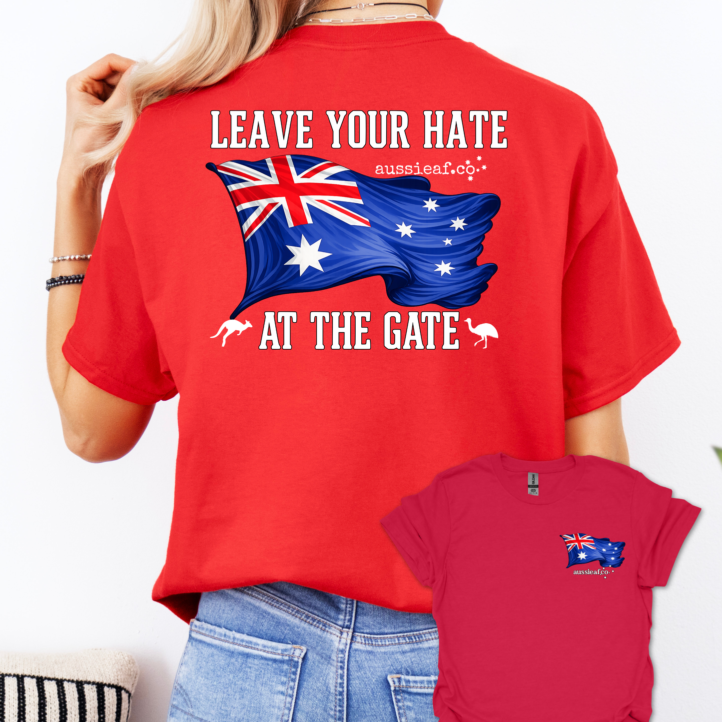 Leave Your Hate at the Gate Australian Flag Unisex Back & Front Print Shirt
