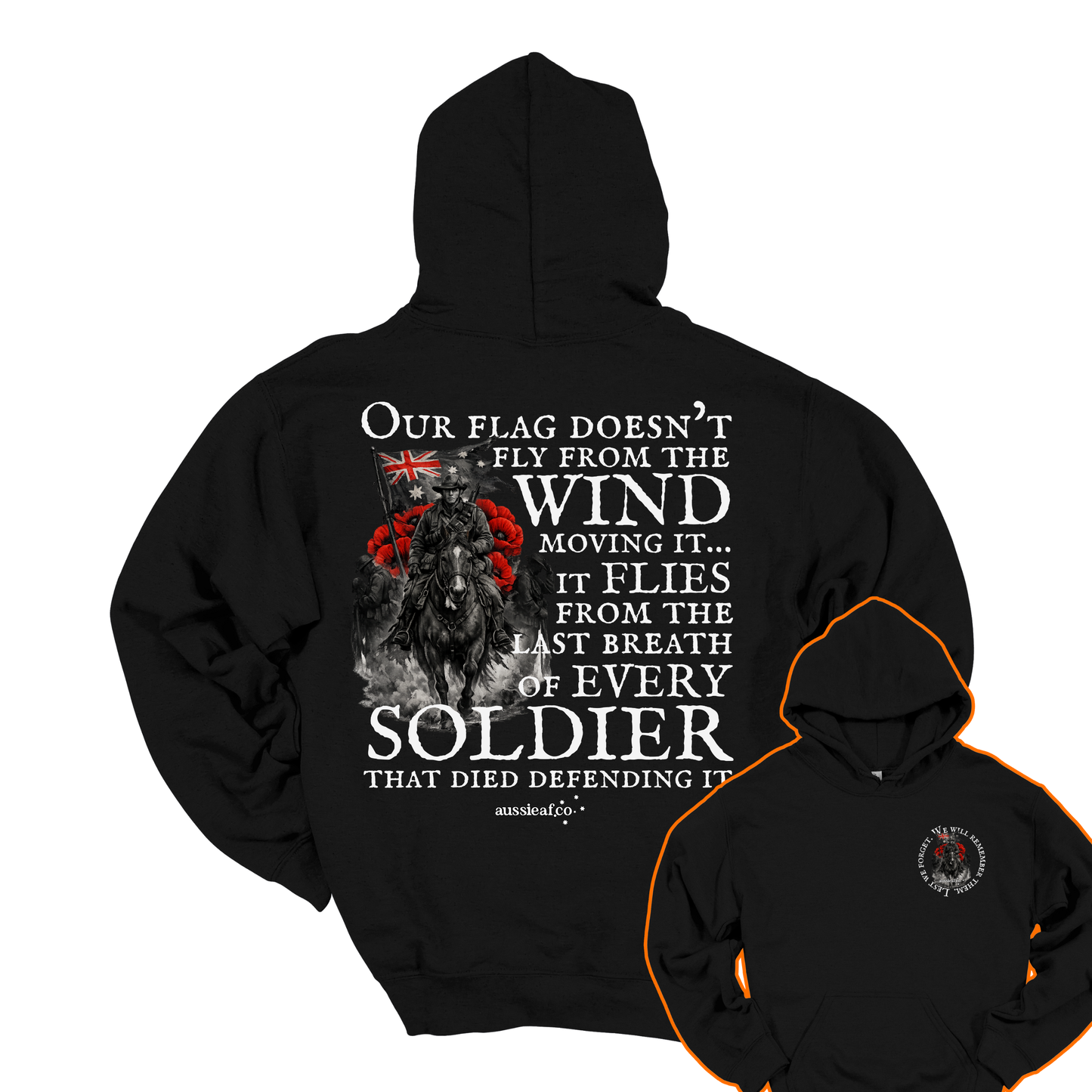 Our Flag Doesn't Fly Because of the Wind... Remembrance Back & Front Print Unisex Heavy Blend™ Hoodie