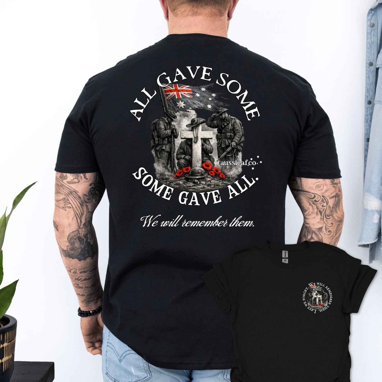 Some Gave All, All Gave some... Remembrance shirt Unisex Back & Front Print Shirt