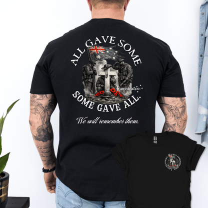 Some Gave All, All Gave some... Remembrance shirt Unisex Back & Front Print Shirt